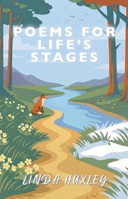 Poems for Life's Stages - Linda Huxley - cover