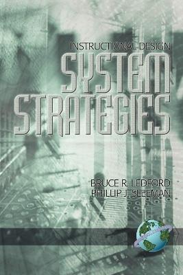 Instructional Design: System Strategies - Bruce R. Ledford,Phillip J. Sleeman - cover