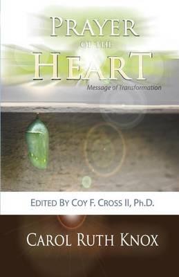 Prayer of the Heart - Carol Ruth Knox - cover