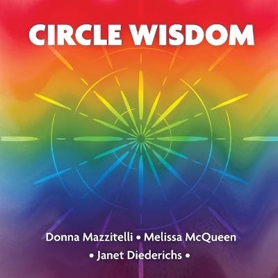 Circle Wisdom - Donna Mazzitelli,Melissa McQueen,Janet Diederichs - cover