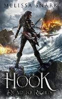 Hook: Dead to Rights - Melissa Snark - cover