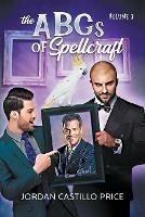 The ABCs of Spellcraft Collection: Volume 3 - Jordan Castillo Price - cover