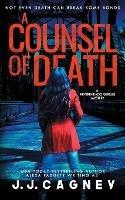 Libro in inglese A Counsel of Death  - J J Cagney