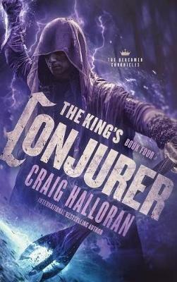 The King's Conjurer: The Henchmen Chronicles - Book 4 - Craig Halloran - cover
