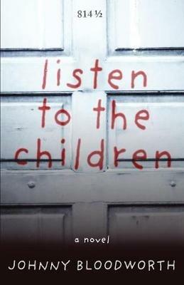 listen to the children - Johnny Bloodworth - cover