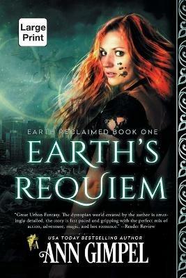 Earth's Requiem: Dystopian Urban Fantasy - Ann Gimpel - cover