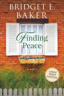 Finding Peace - Bridget E Baker - cover