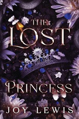 The Lost Princess: A Sleeping Beauty Retelling - Joy Lewis - cover