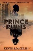 Prince of Ruins - Kevin Macklin - cover