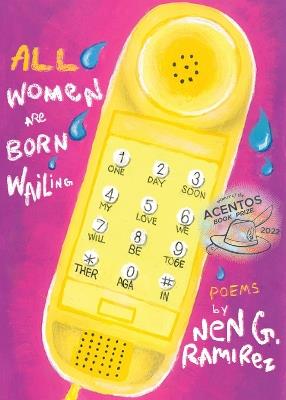All Women Are Born Wailing - Nen G Ramirez - cover