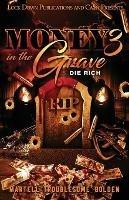 Money in the Grave 3 - Martell Troublesome Bolden - cover