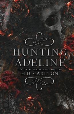Hunting Adeline - H D Carlton - cover