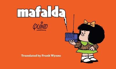 Mafalda: Book One - Quino,Frank Wynne - cover
