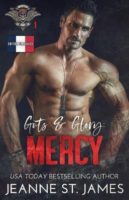 Guts & Glory - Mercy: Édition française - Jeanne St James - cover