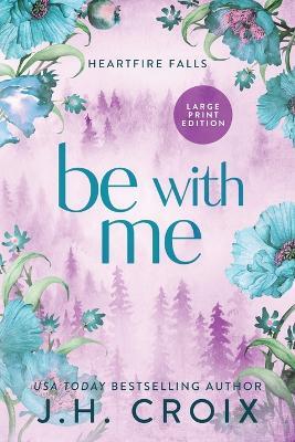 Be With Me - Jh Croix - cover