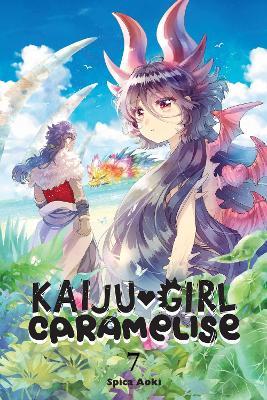 Kaiju Girl Caramelise, Vol. 7 - Lys Blakeslee,Spica Aoki,Taylor Engel - cover