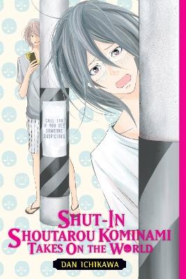 Shut-In Shoutarou Kominami Takes On the World - Dan Ichikawa - cover