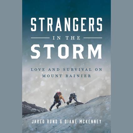 Strangers in the Storm