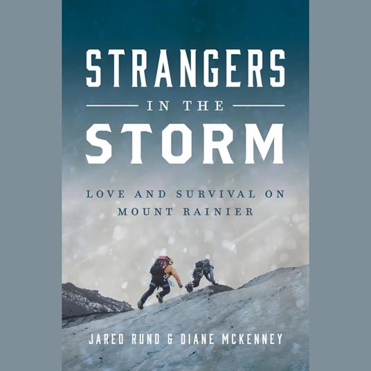 Strangers in the Storm