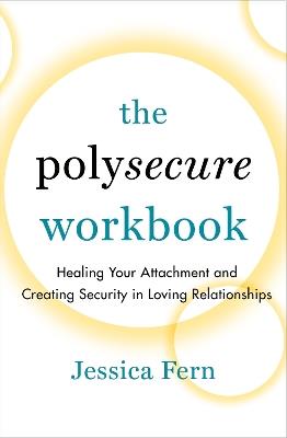The Polysecure Workbook - Jessica Fern - cover