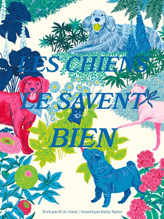 Les chiens le savent bien - M. H. Clark,Emily J. Taylor - ebook