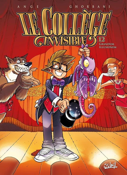 Le Collège Invisible T12 - Grandum Illusionum