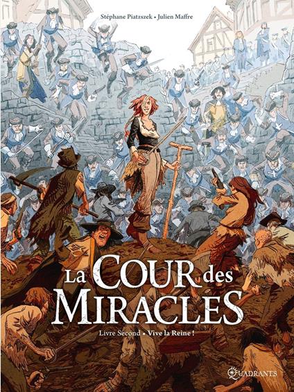 La Cour des miracles T02 - Vive la Reine !