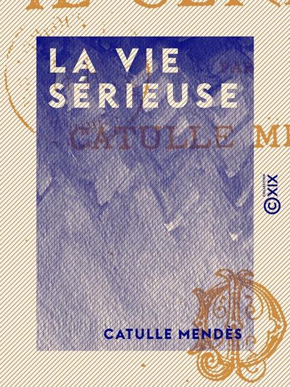 La Vie sérieuse