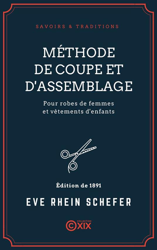 Méthode de coupe et d'assemblage pour robes de femmes et vêtements d'enfants