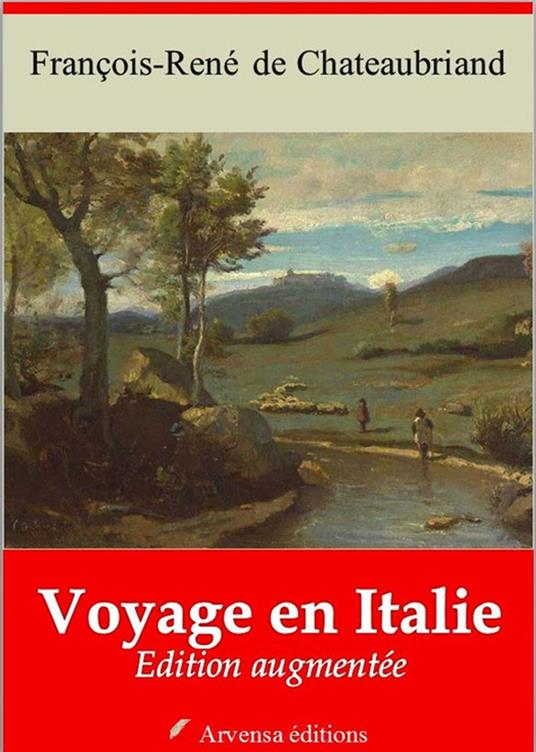 Voyage en Italie – suivi d'annexes