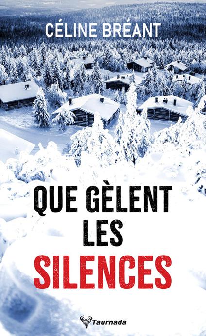Que gèlent les silences
