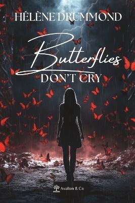 Butterflies Don't Cry - Hélène Drummond - cover