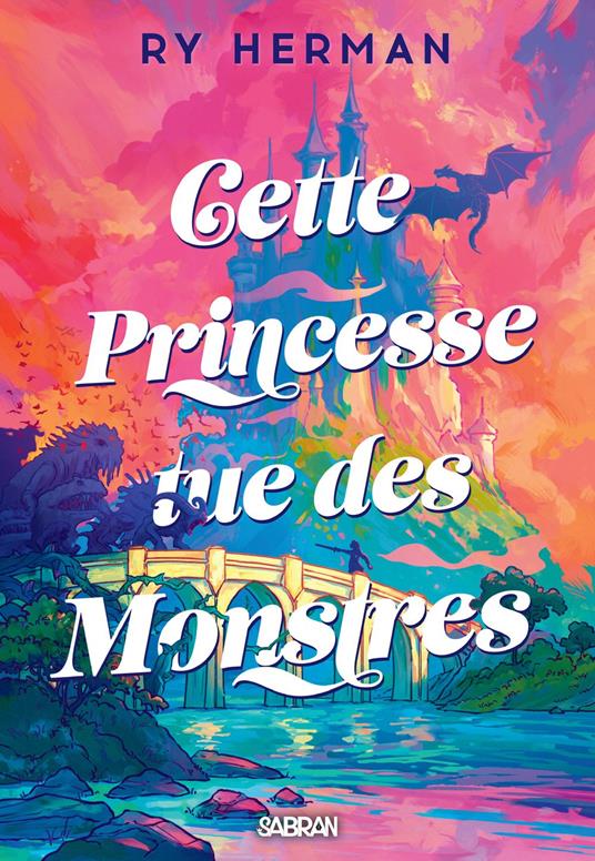 Cette Princesse tue des monstres (e-book)