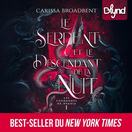 Les Couronnes de Nyaxia, Tome 1 : Le Serpent et le Descendant de la nuit