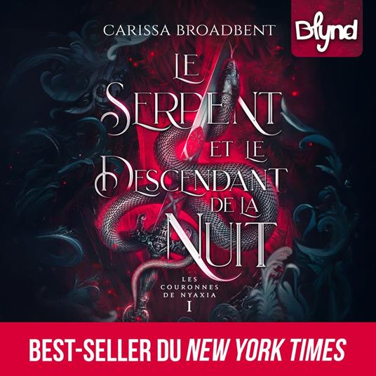 Les Couronnes de Nyaxia, Tome 1 : Le Serpent et le Descendant de la nuit