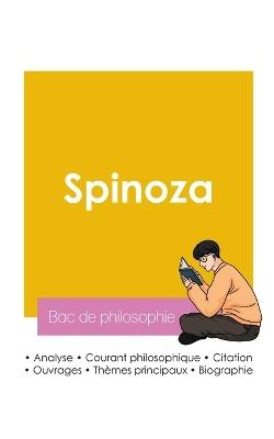 Réussir son Bac de philosophie 2026: Analyse du philosophe Spinoza - Benedictus de Spinoza - cover