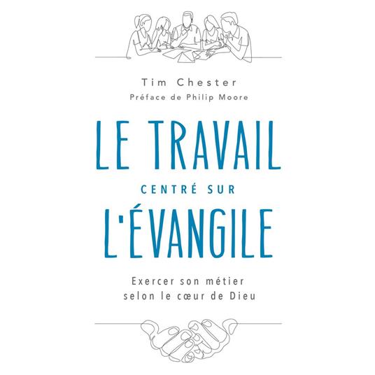 Le travail centré sur l'Evangile