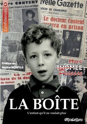 La Boîte: L'enfant qu'il ne voulait plus - Marc Thomée - cover