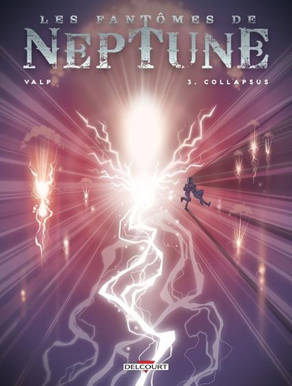 Fantomes de Neptune T03 - Collapsus