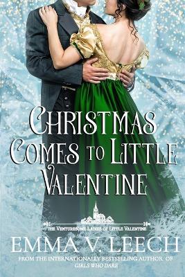 Christmas Comes to Little Valentine - Emma V Leech - cover