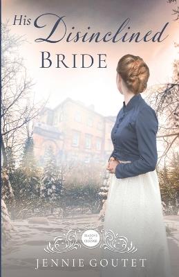 His Disinclined Bride - Jennie Goutet - cover