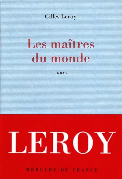 Les maîtres du monde