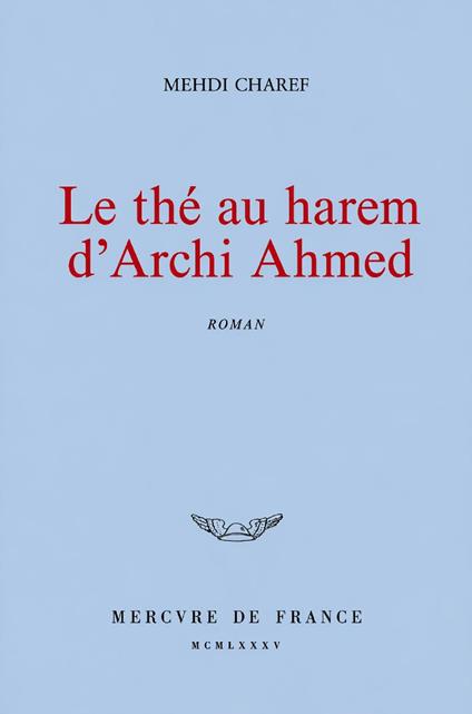 Le thé au harem d'Archi Ahmed