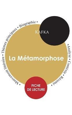 Fiche de lecture La Métamorphose (Étude intégrale) - Franz Kafka - cover