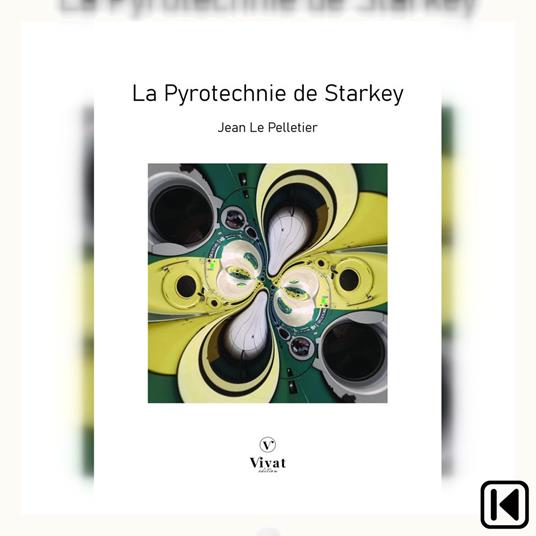 La pyrotechnie de Starkey