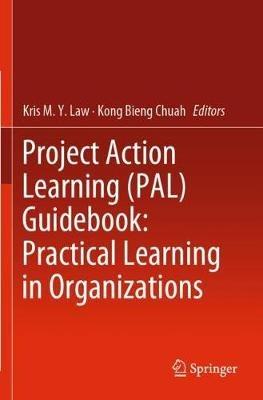 Project Action Learning (PAL) Guidebook: Practical Learning in Organizations - cover