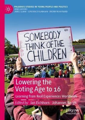 Lowering the Voting Age to 16: Learning from Real Experiences Worldwide - cover
