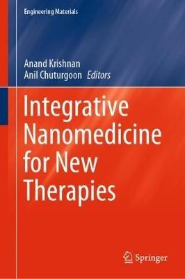 Integrative Nanomedicine for New Therapies - cover