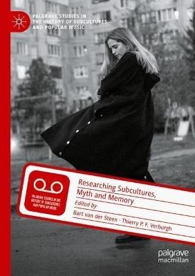 Researching Subcultures, Myth and Memory - cover