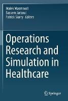 Operations Research and Simulation in Healthcare - cover